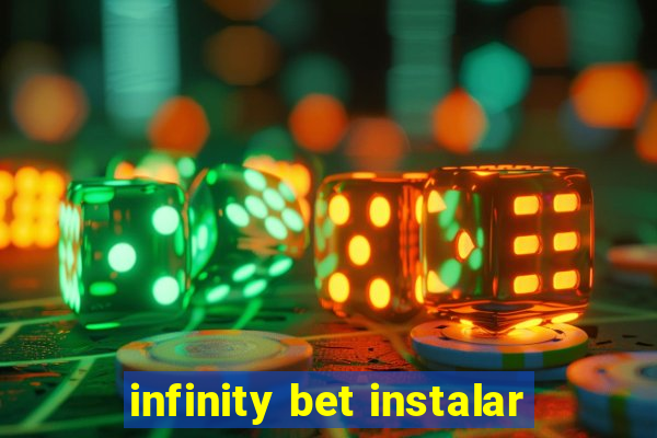 infinity bet instalar